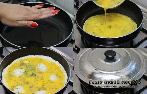 Heat oil in a pan an spread the egg mixture evenly. Cook it on low flame for 2-3 minutes with lid on