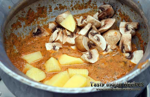 Add chopped mushrooms along with potatoes Add chopped mushrooms along with potatoes